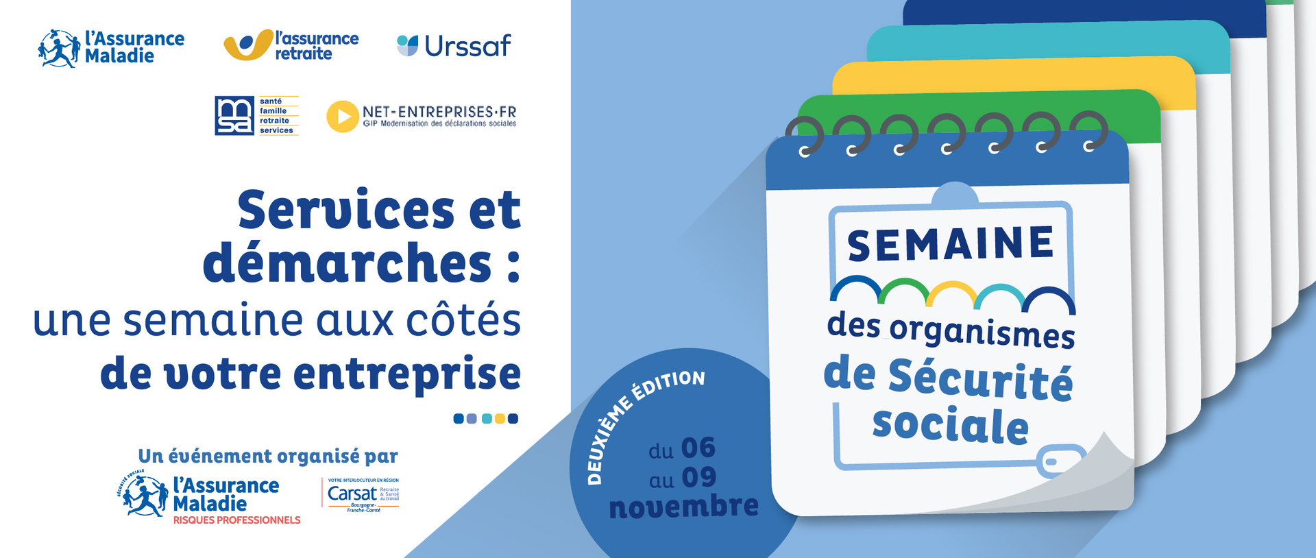 Semaine des organismes de Sécurité sociale du 6 au 9 novembre