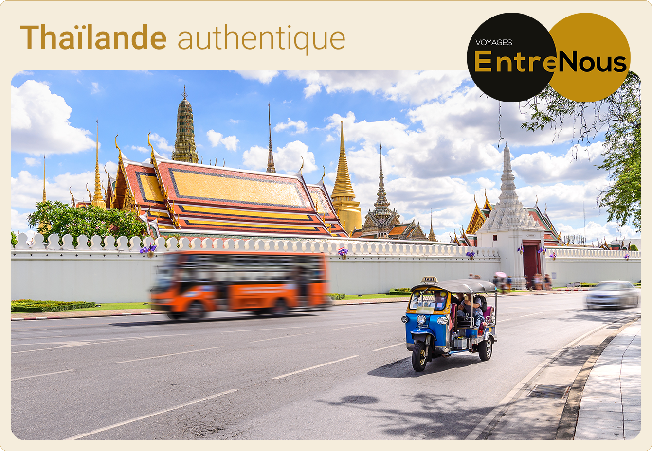 Thaïlande authentique. Voyages 