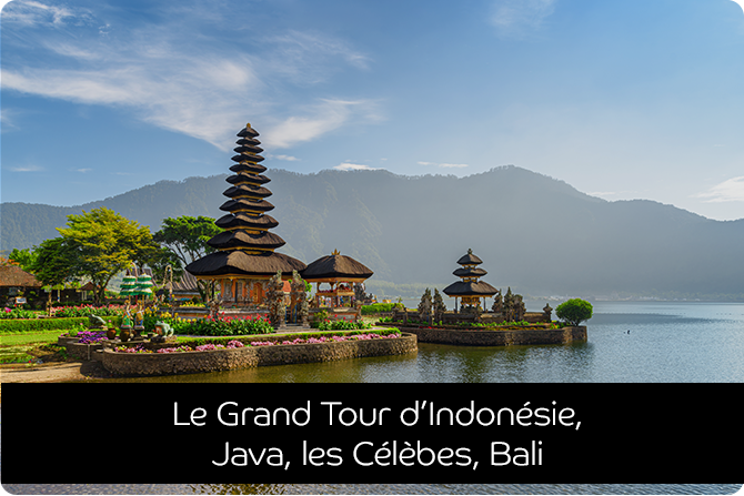Circuit Indonésie: Le Grand Tour d'Indonésie, Java, Célèbes, Bali