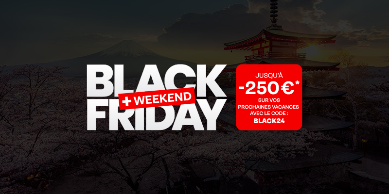 Black Friday + Week-end | Jusqu'à - 250 € sur vos prochaines vacances avec le code : BLACK24