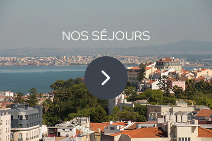 Nos séjours